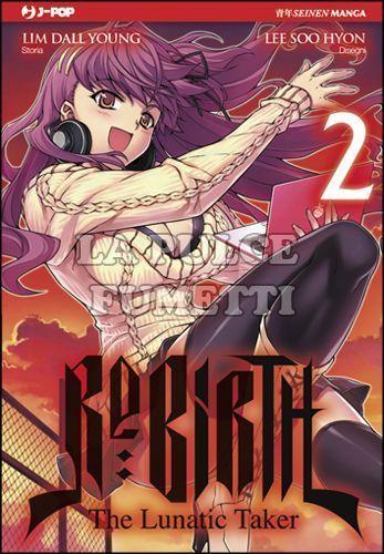 RE:BIRTH - THE LUNATIC TAKER #     2